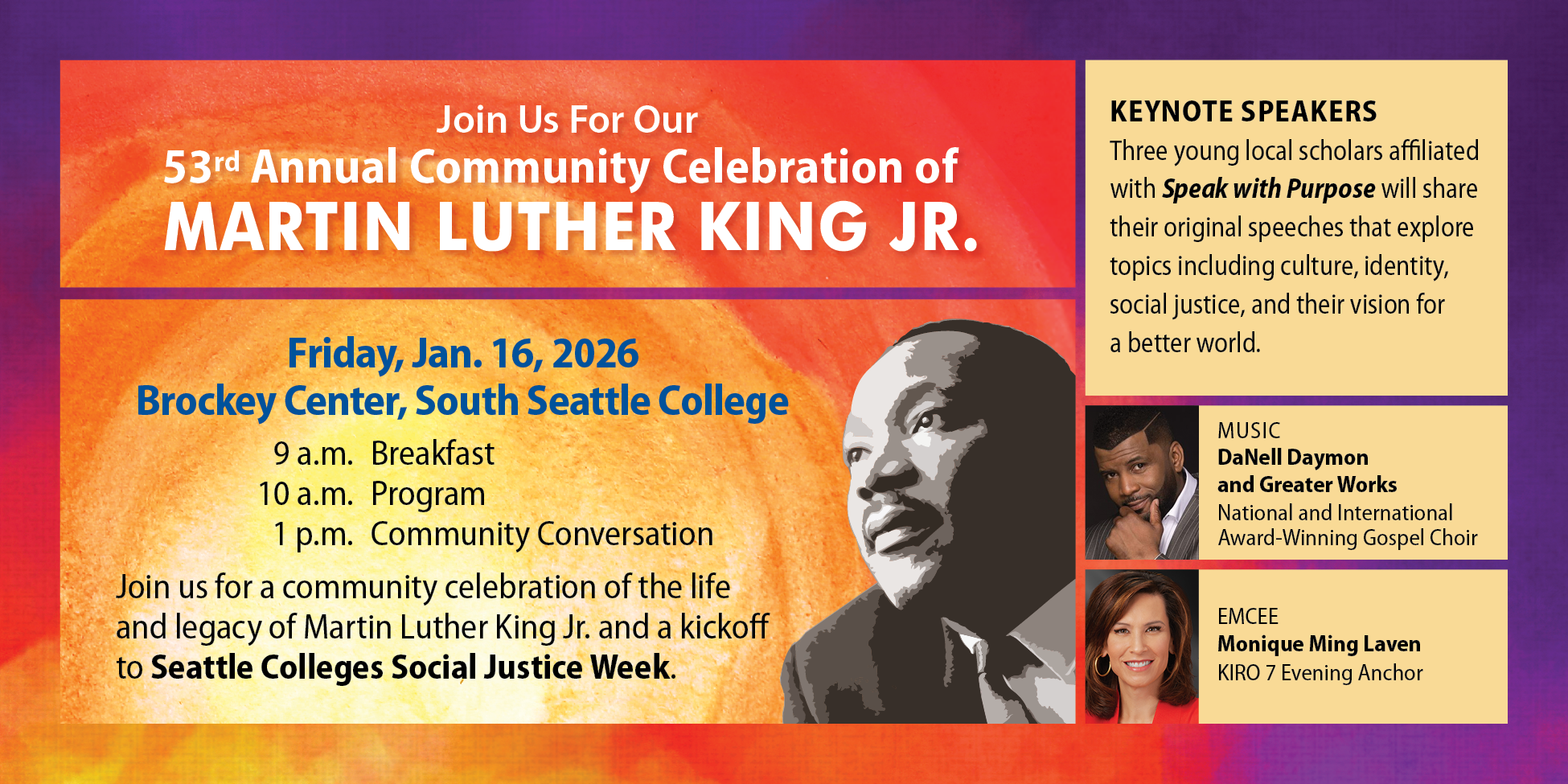 Stylized image of Martin Luther King Jr. with text: Join us for our 53rd annual community celebration of Martin Luther King Jr., Friday, January 16, 2026, 9 to 2 p.m. Brockey Center, South Seattle College