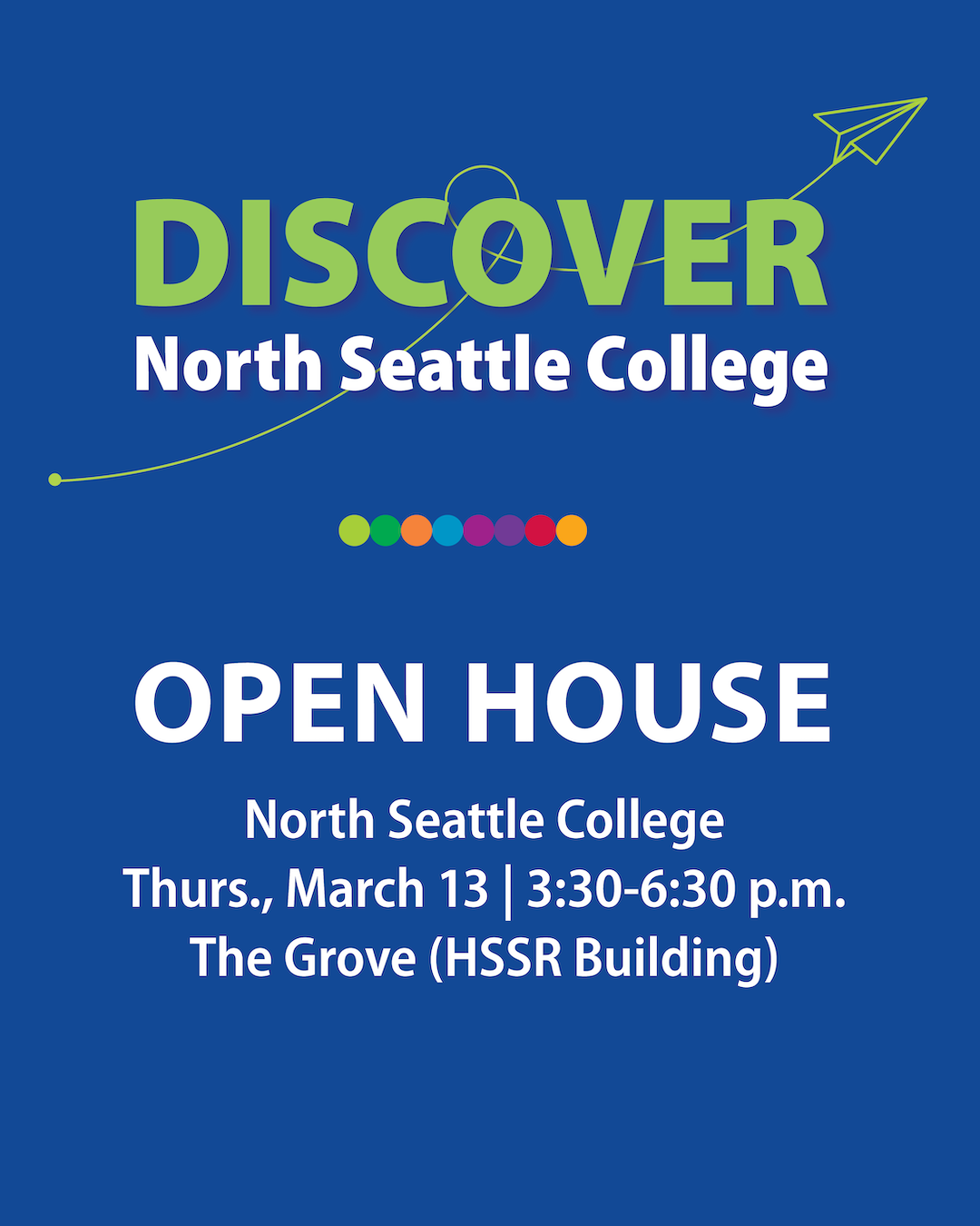 Discover North Seattle College Open House image for Instagram