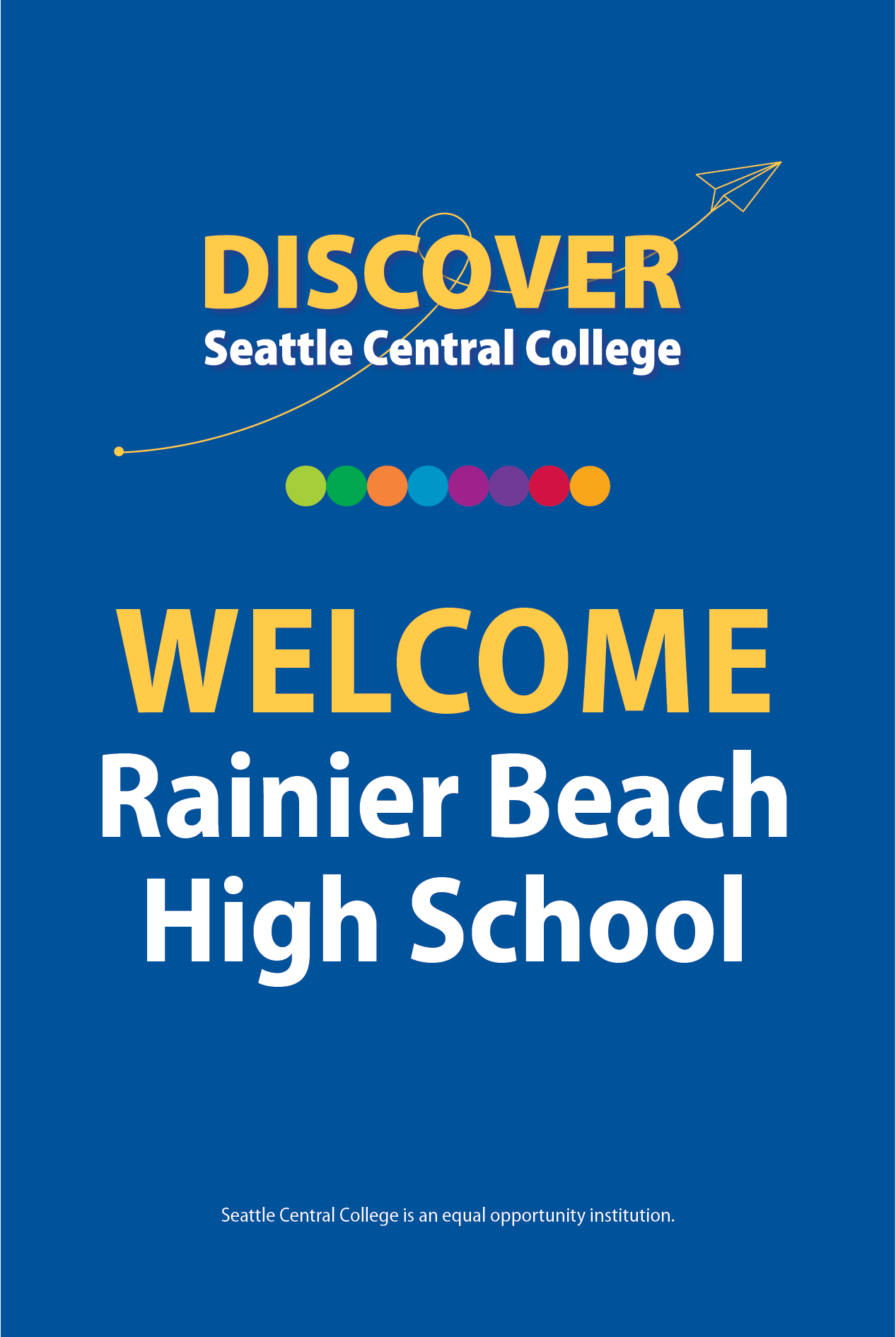 Welcome Rainier Beach high School sign for Discover Seattle Colleges 2026